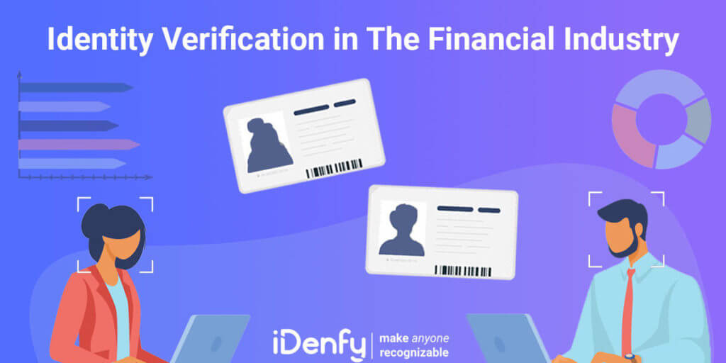 Identity verification in the financial services industry