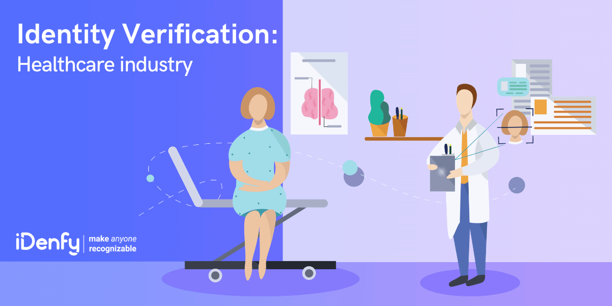 Identity verification in the healthcare industry