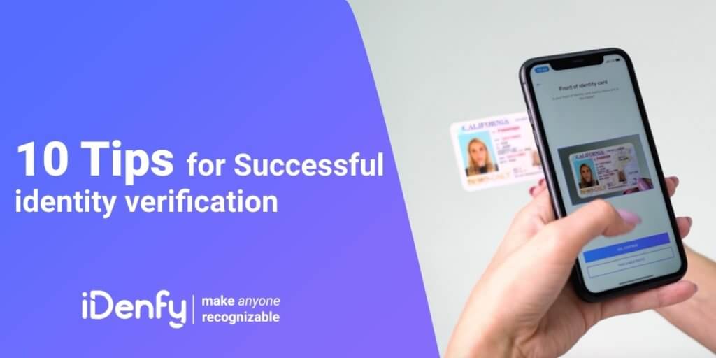 10 Tips for Successful Identity Verification with iDenfy
