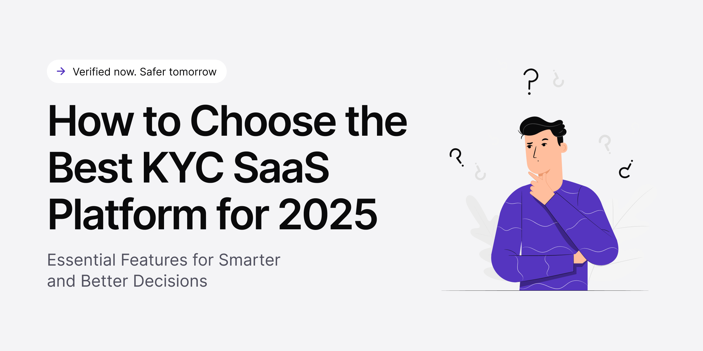 How to choose the best KYC SaaS platform for 2025