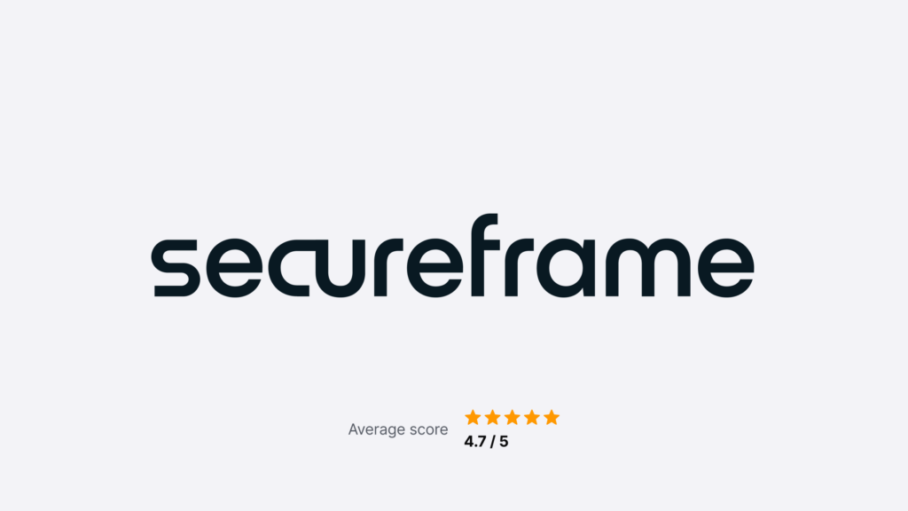 Logo of secureframe with the score of 4.7 out of 5.