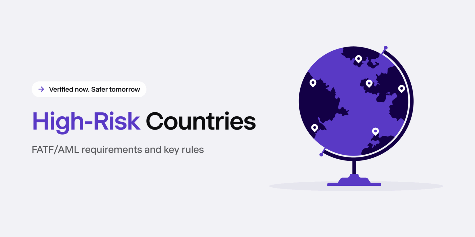 AML High-Risk Countries: Why You Should Pay Attention - iDenfy